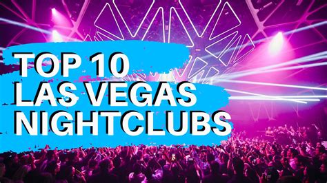 best nightclubs in vegas 2023|More.